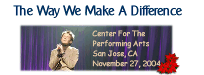 The Way We Make A Difference in San Jose, CA